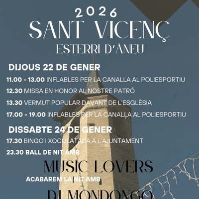 Festa Major de Sant Vicenç a Esterri d'Àneu, 2026 Festa Major de Sant Vicenç a Esterri d'Àneu, 2026