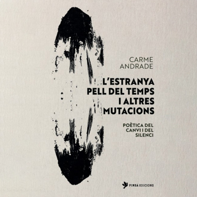 Poemari 'L'estranya pell del temps i altres mutacions' de Carme Andrade