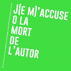 Exposició 'J(e m)'accuse o la mort de l'autor'