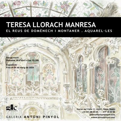 Exposició 'El Reus de Domènech i Montaner' de Teresa Llorach Exposició 'El Reus de Domènech i Montaner' de Teresa Llorach