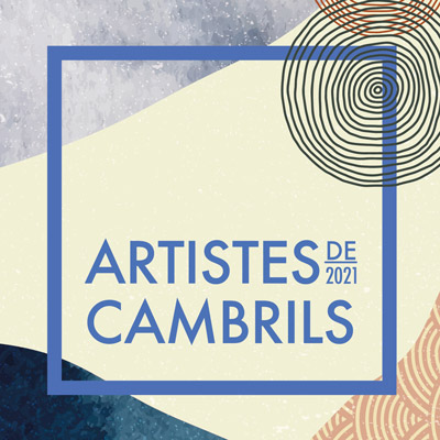 Exposició 'Artistes de Cambrils', Cambrils, 2021 Exposició 'Artistes de Cambrils', Cambrils, 2021