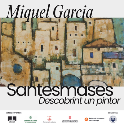 Exposició de Miquel Garcia Santesmases, Ateneu Popular de Ponent, Lleida, 2025 Exposició de Miquel Garcia Santesmases, Ateneu Popular de Ponent, Lleida, 2025