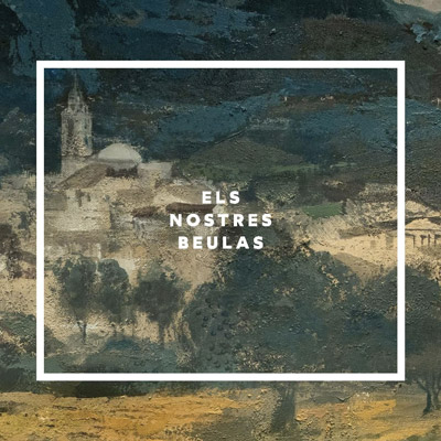 Exposició 'Els nostres Beulas' de Josep Beulas i Recasens Exposició 'Els nostres Beulas' de Josep Beulas i Recasens