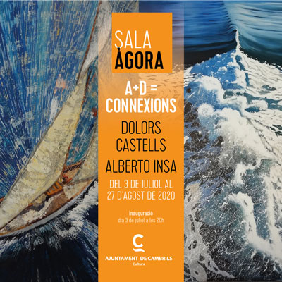 Exposició 'A+D = Connexions', Centre Cultural, Cambrils, 2020