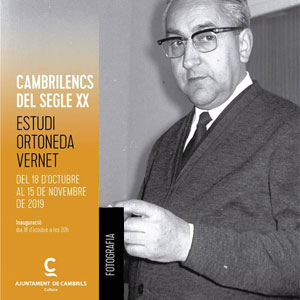 Exposició 'Cambrilencs del segle XX' de l'Estudi Ortoneda Vernet