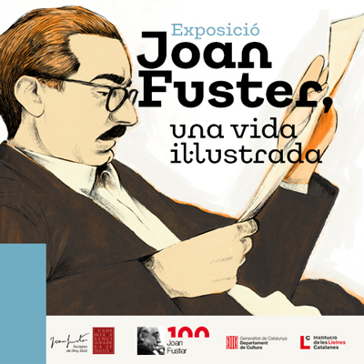 Exposició 'Joan Fuster, una vida il·lustrada', Any Fuster, 2023 Exposició 'Joan Fuster, una vida il·lustrada', Any Fuster, 2023