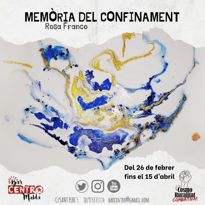 Exposició 'Memòria del confinament' de Rosa Franco, al Bar Centro, Maldà, 2023 Exposició 'Memòria del confinament' de Rosa Franco, al Bar Centro, Maldà, 2023