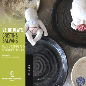 Exposició 'Va de plats' de Cristina Salvans Exposició 'Va de plats' de Cristina Salvans