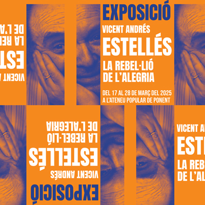Exposició 'Vicent Andrés Estellés. La rebel·lió de l'alegria'
