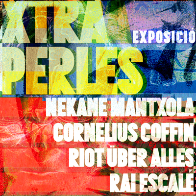 Exposició 'Xtraperles', Straperlo, La Violeta, Altafulla, 2023 Exposició 'Xtraperles', Straperlo, La Violeta, Altafulla, 2023