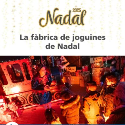 La Fàbrica de joguines de Nadal, La Pobla de Mafumet, 2025 La Fàbrica de joguines de Nadal, La Pobla de Mafumet, 2025