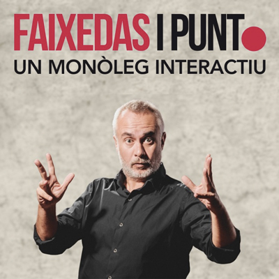 Espectacle 'Faixedas i punt!' de Fel Faixedas
