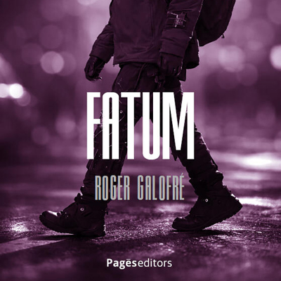 Llibre 'Fatum' de Roger Galofré Llibre 'Fatum' de Roger Galofré
