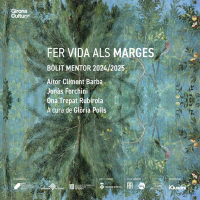 Exposició 'Fer vida als marges. Bòlit Mentor 2024/2025', Bòlit, Girona, 2025 Exposició 'Fer vida als marges. Bòlit Mentor 2024/2025', Bòlit, Girona, 2025