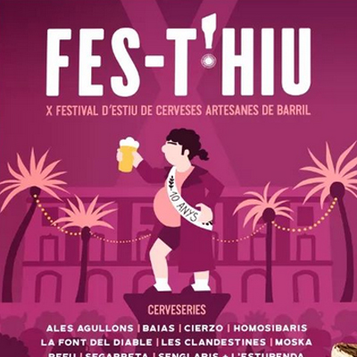 Fes-t'hiu: festival de cerveses artesanes Fes-t'hiu: festival de cerveses artesanes