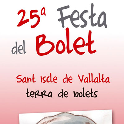 25a Festa del bolet de Sant Iscle de Vallalta 2023 25a Festa del bolet de Sant Iscle de Vallalta 2023