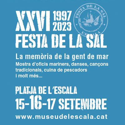 XXVI Festa de la Sal - L'Escala 2023 XXVI Festa de la Sal - L'Escala 2023