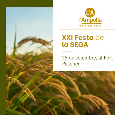 XXI Festa de la Sega de L'Ampolla 2022 XXI Festa de la Sega de L'Ampolla 2022