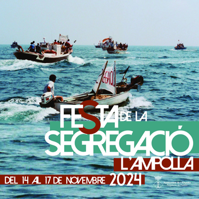 Festa de la Segregació - L'Ampolla 2024 Festa de la Segregació - L'Ampolla 2024