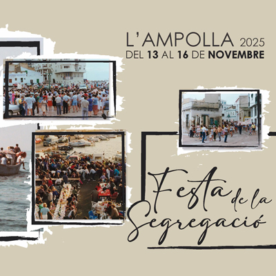 Festa de la Segregació - L'Ampolla 2025