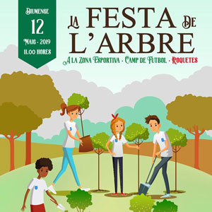 La festa de l'arbre - Roquetes 2019 La festa de l'arbre - Roquetes 2019