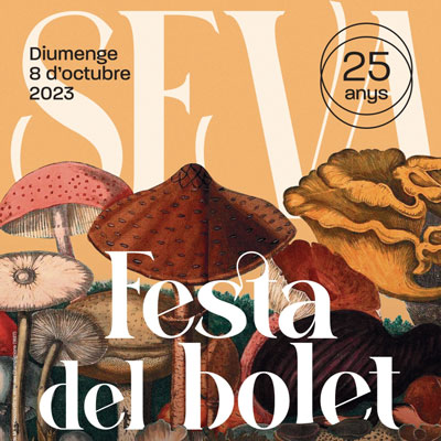 25a Festa del Bolet de Seva, 2023 25a Festa del Bolet de Seva, 2023