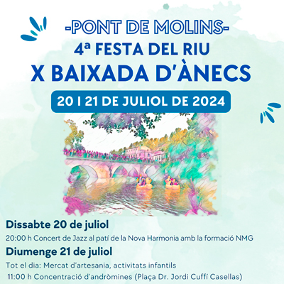 4a Festa del Riu i X Baixada d’Ànecs - Pont de Molins 2024