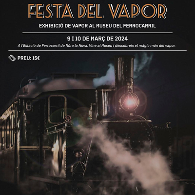 Festa del Vapor - Móra la Nova 2024