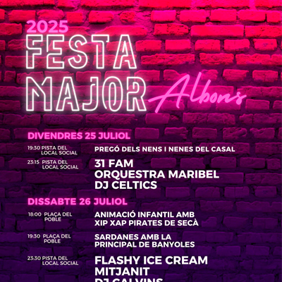 Festa Major - Albons 2025 Festa Major - Albons 2025