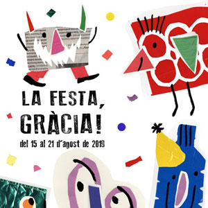 Festes de Gràcia - Barcelona 2019 Festes de Gràcia - Barcelona 2019