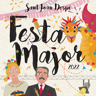 Festa Major de Sant Joan Despí 2022 Festa Major de Sant Joan Despí 2022