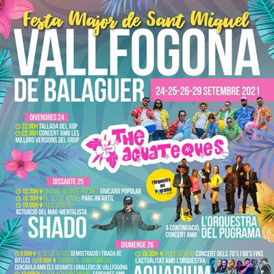 Festa Major de Sant Miquel - Vallfogona de Balaguer 2021 Festa Major de Sant Miquel - Vallfogona de Balaguer 2021
