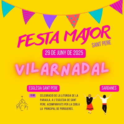 Festa Major - Vilarnadal 2025