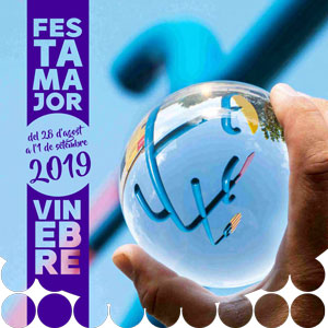 Festa Major - Vinebre 2019 Festa Major - Vinebre 2019
