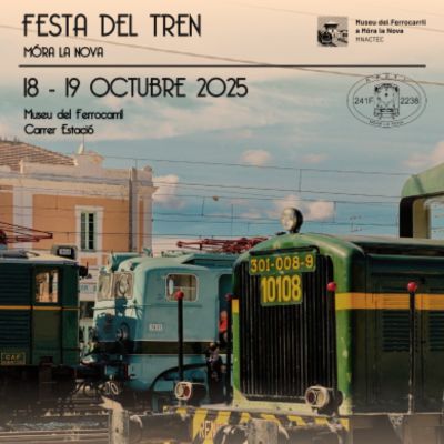 Festa del Tren, 2025, Móra la Nova, Festa del Tren 2025