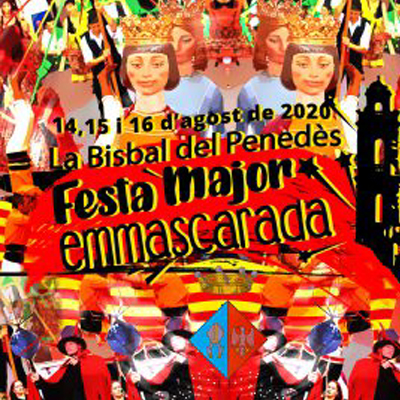 Festa Major La Bisbal del Penedès Festa Major La Bisbal del Penedès