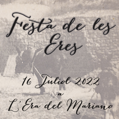 Festa de les Eres, Cubells, 2022