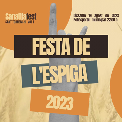 Festa de l'Espiga de Sanaüja, 2023 Festa de l'Espiga de Sanaüja, 2023