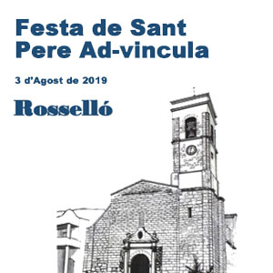 Festa de Sant Pere ad Vincula a Rosselló Festa de Sant Pere ad Vincula a Rosselló
