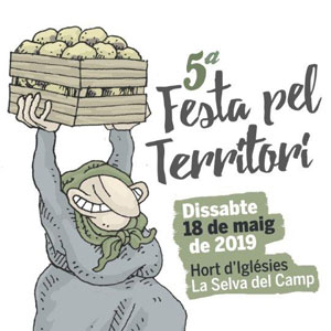 Festa pel Territori, La Selva del Camp, 2019 Festa pel Territori, La Selva del Camp, 2019