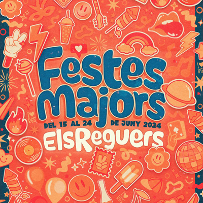 Festes Majors - Els Reguers 2024 Festes Majors - Els Reguers 2024