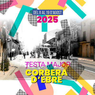 Festes Majors - Corbera d'Ebre 2025 Festes Majors - Corbera d'Ebre 2025