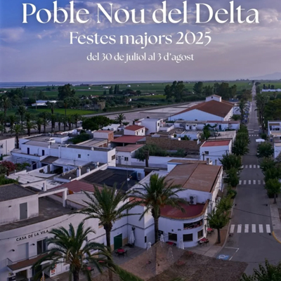 Festes Majors - Poble Nou del Delta 2025