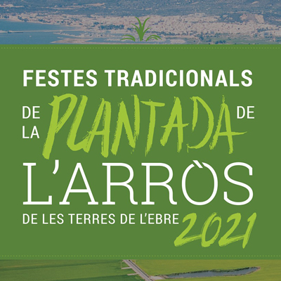 Festes Tradicionals de la Plantada de l'Arròs - Terres de l'Ebre 2021 Festes Tradicionals de la Plantada de l'Arròs - Terres de l'Ebre 2021