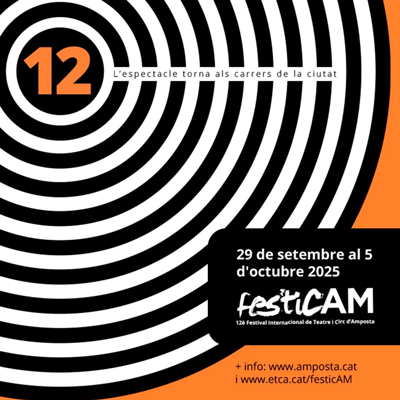 festicAM, Festival Internacional de Teatre i Circ d'Amposta - 2025 festicAM, Festival Internacional de Teatre i Circ d'Amposta - 2025