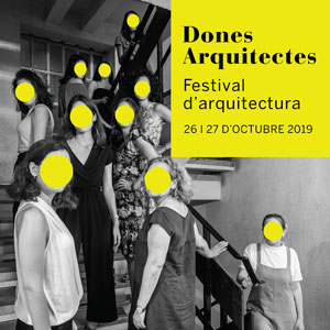 Festival d’arquitectura 48H Open House - Barcelona 2019 Festival d’arquitectura 48H Open House - Barcelona 2019