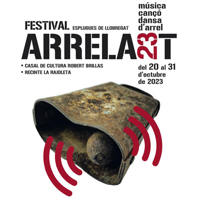 Festival Arrela't d'Esplugues de Llobregat 2023 Festival Arrela't d'Esplugues de Llobregat 2023