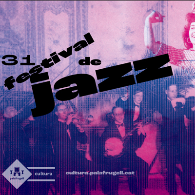 31è Festival de Jazz Costa Brava - Palafrugell 2025 31è Festival de Jazz Costa Brava - Palafrugell 2025