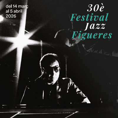 30è Festival Jazz Figueres - 2026