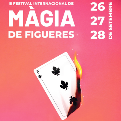 III Festival Internacional de Màgia de Figueres - 2025 III Festival Internacional de Màgia de Figueres - 2025